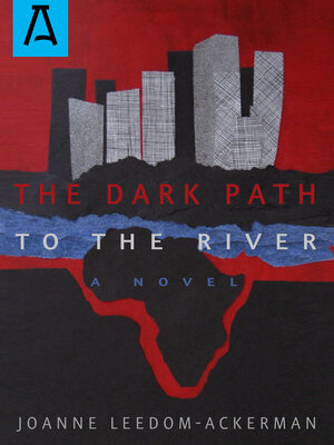 cover image of The Dark Path to the River